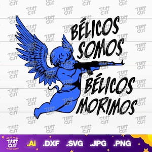 Wir sind kriegerisch, wir sterben PNG, JPG, SVG Corridos Tumbados Png, Mexiko Drucken und Schneiden Digitale Dateien Cricut Silhouette Dateien herunterladen