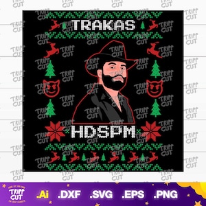 Trakas HSDPM Ugly Christmas Sweater PNG,SVG,DXf, Corridos jpg,Print and Cut Digital files cricut silhouette files download