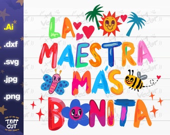 Bichota La Maestra Más Bonita PNG,JPG,SVG,Dxf Mañana será bonito png, bichota png, Print and Cut Digital files download
