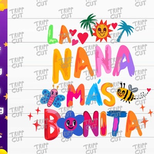La Nana Más Bonita PNG,JPG,SVG,Dxf Mañana será bonito png, bichota png, Print and Cut Digital files download