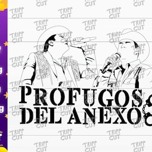 Prófugos del Anexo PNG,JPG,SVG Regional mexicano png, Alfredo jpg, Julion png, Digital files cricut silhouette files download