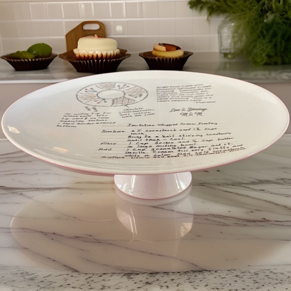 Cake plate personalized on stand,   handwritten recipe on cake stand,  12” custom  porcelain, all occasion gift and artwork under glaze