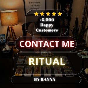 May include: A tarot card reading setup featuring a spread of rectangular cards on a dark surface. Text overlays include five yellow stars, +5.000 Happy Customers, CONTACT ME, RITUAL, and BY RAYNA. The scene is dimly lit with a warm lamp in the background.