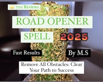 Road Opener Spell for 2025 , Famous Spell , Remove All obstacles, blockage and Manifest Your Desires, job spell, fortune spell, famous spell