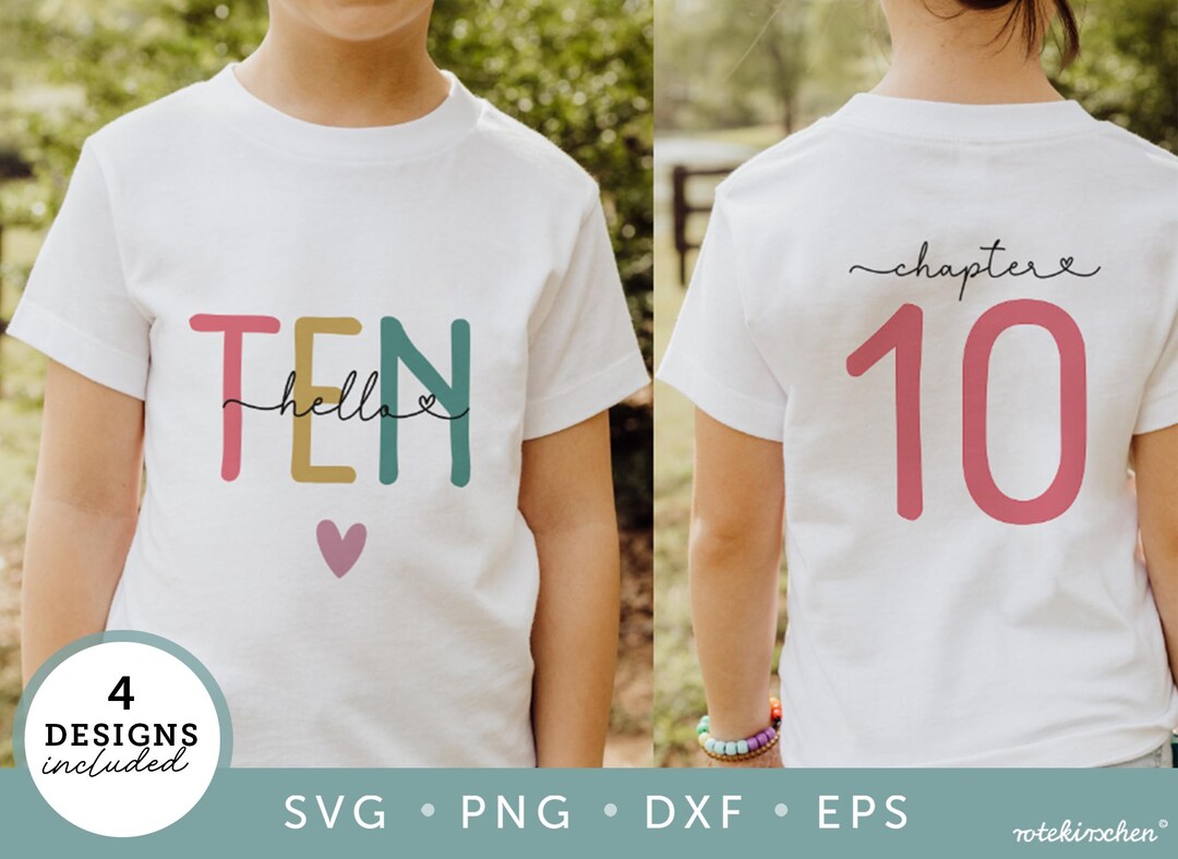 Chapter 10 Birthday SVG - Hello Ten | Bundle of 4 Designs | Plotter ...