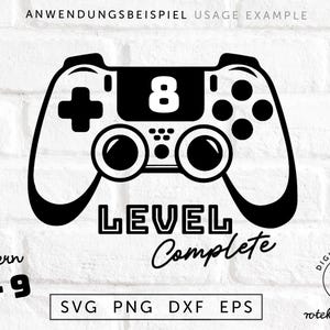 Level 8 complete, Gaming Gamer Geburtstag SVG jedes Alter mit Zahlen 0–9 | Level Complete Controller Datei | Plotter, Laser & Sublimation