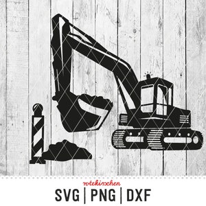 BAGGER BAUSTELLE BAGGERFAHRER Plotterdatei  | Baustelle Bagger Traktor | Datei | Svg, Png, Dxf |  Geburtstag