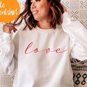 Love sweatshirt and shirt ,valentines day sweatshirt,womens valentines day sweatshirt,womens valentintes day,womens valentines day tee,PR182