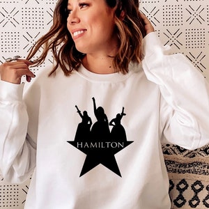 Alexander Hamilton Shirt, Hamilton Sweatshirt, Hamilton Shirt, Broadway Shirt, American Musical, Hamilton, Man Shirt, Women Shirt, PR60