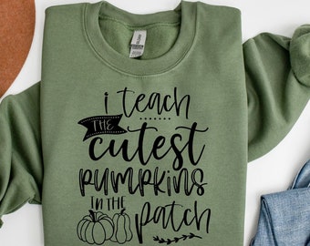 Fall Teacher Sweatshirts,Halloween Teacher Shirt, Pumpkin Teacher Shirt, Cute Teacher Shirts, I Teach The Cutest Pumpkins,HW1