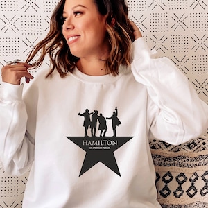 Alexander Hamilton Shirt, Hamilton Sweatshirt, Hamilton Shirt, Broadway Shirt, American Musical, Hamilton, Man Shirt, Women Shirt,PR60