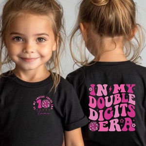 In My Double Digits Era Shirt,10th Birthday Shirt,In My Birthday Era Gift,10 Year Old Birthday Outfit, Double Digits Shirt,Cute Gift,PR469