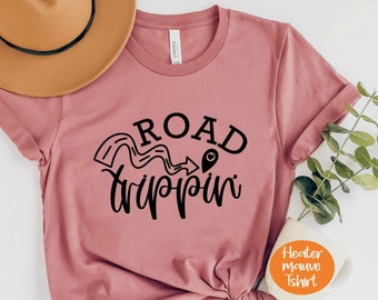 Chemise Road Trip, Road Trippin', T-shirts de groupe Road Trip, Road trip, Chemise de voyage, Road Trippin, Chemise pour amoureux des voyages, Chemise de voyage PR333