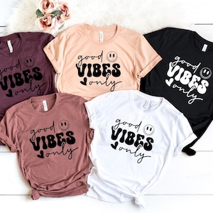 Good Vibes Only Shirt, Good Vibes Only Sweatshirt, Cute Retro Sweatshirt, Trendy Aesthetic Shirt, Good Vibes Only Hoodie,PR345