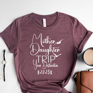 Mother Daughter Trip T-Shirts, 2023 Trip Shirts, Summer Trip Shirt, Mother Daughter Day Shirt, Family Shirt, Matching Shirts,PR208