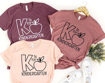 K is For Kindergarten Shirt,Teacher T-shirt,Field Trip Shirt, Alphabet Shirt,Gift For Teachers, Kindergarten Tee, Kindergarten Teacher,PR363