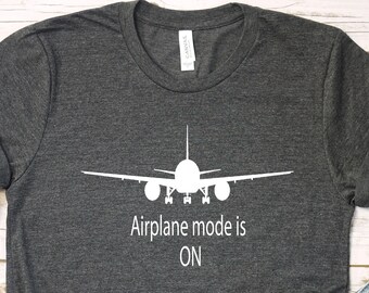 Airplane Mode Shirt, Airplane Mode, Travel Shirt, Gift for Traveler, Adventurer Gift, Airplane Shirt, Vacation Shirt, Pilot Shirt, Aviation