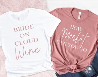 Wine Bachelorette Party Shirts, Wine Bachelorette, Bridal Party Shirts,Bridesmaid Shirts, Wine Tasting Shirts, Napa, Wine Party Shirts,PR358