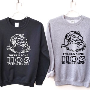 There&#39;s Some Hos In This House Shirt, WAP Christmas, Ugly Christmas T-shirt, Funny Santa Shirt, Funny Christmas Gift, Naughty Santa Shirt