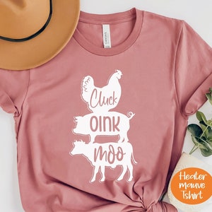 Farm Shirt, Cluck Oink Moo Shirt, Farm Animal Shirt, Cow Shirt, Farm Girl Shirt, Farm House Shirt, Farm Life Shirt, Country Girl, Funny Farm