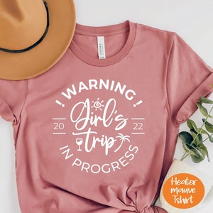 Warning Girls Trip In Progress Shirt | Girls Trip Matching Shirt | Girls Vacation Shirt | Girls Camping Shirt
