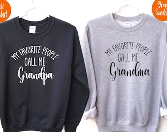 Personalized Grandpa Gift,My Favorite People Call Me Grandma, Grandpa Sweatshirt,Mama Sweatshirt,  Gift for Her,Grandma Christmas Gift,PR117