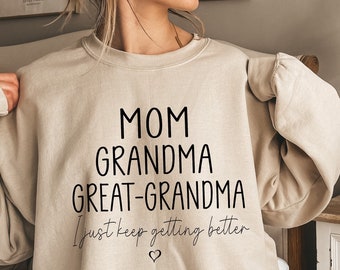 Mom Grandma Great-Grandma Sweatshirt,Pregnancy Announcement,Gift For Grandma, Baby Reveal Shirt, Mother's Day Gift, Grandma Sweatshirt,PR285