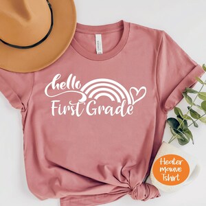 Hello First Grade Shirt, Back to School Shirt, Teacher Shirt, Team Teacher Shirt, First Grade Teacher Shirt, First Day Of School Shirt,