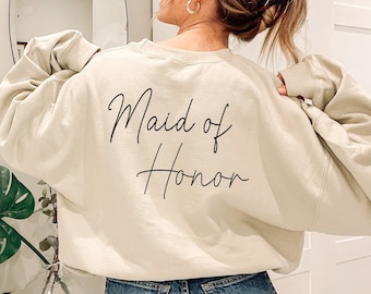Personalized Maid of Honor Sweatshirt, Bridal Shower Gift, Bridesmaid Crewneck, Maid of Honor Gift, Bridesmaid Gift,PR136
