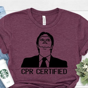 CPR Certified Shirt, The Office Shirt, Dwight Schrute,Funny Dwight Shirts, Funny Shirt, Dwight Office Shirt, Gift For Him, Gift For HerPR107