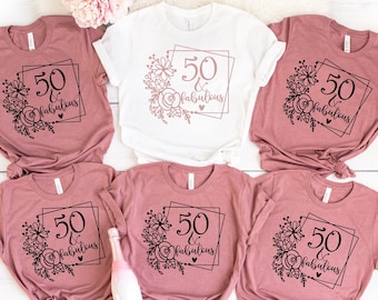 50 and Fabulous T-shirt, 50 and Fabulous Shirt, 50th Birthday, 50th Birthday Gift, Turning 50, 50th Birthday Party, 50th Birthday Shirt