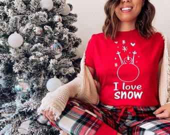 I Love Snow Shirt, Christmas Shirts for Women, Christmas Tee, Christmas TShirt, Shirts For Christmas, Cute Merry Christmas Shirts