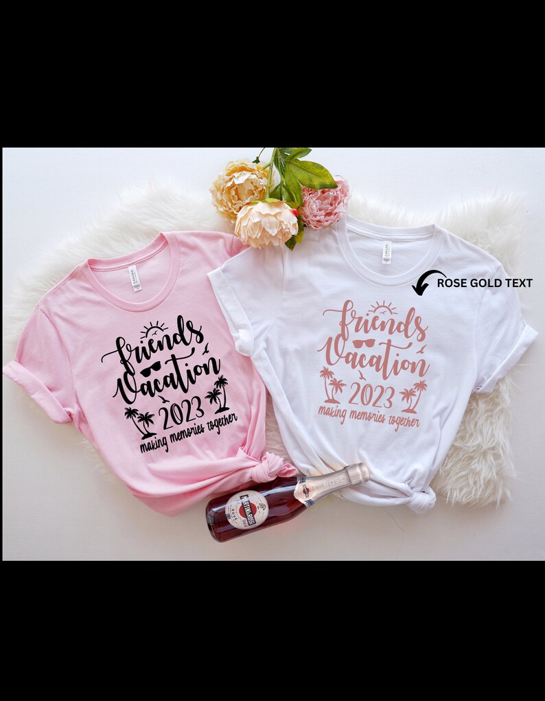 Friends Trip Shirt, Travel Lover Shirt, Girls Vacation Shirt,Friends Vacation 2023 Shirt,Travel Lover Shirt, Best Friends Gift T-Shirt,PR330 bild 3