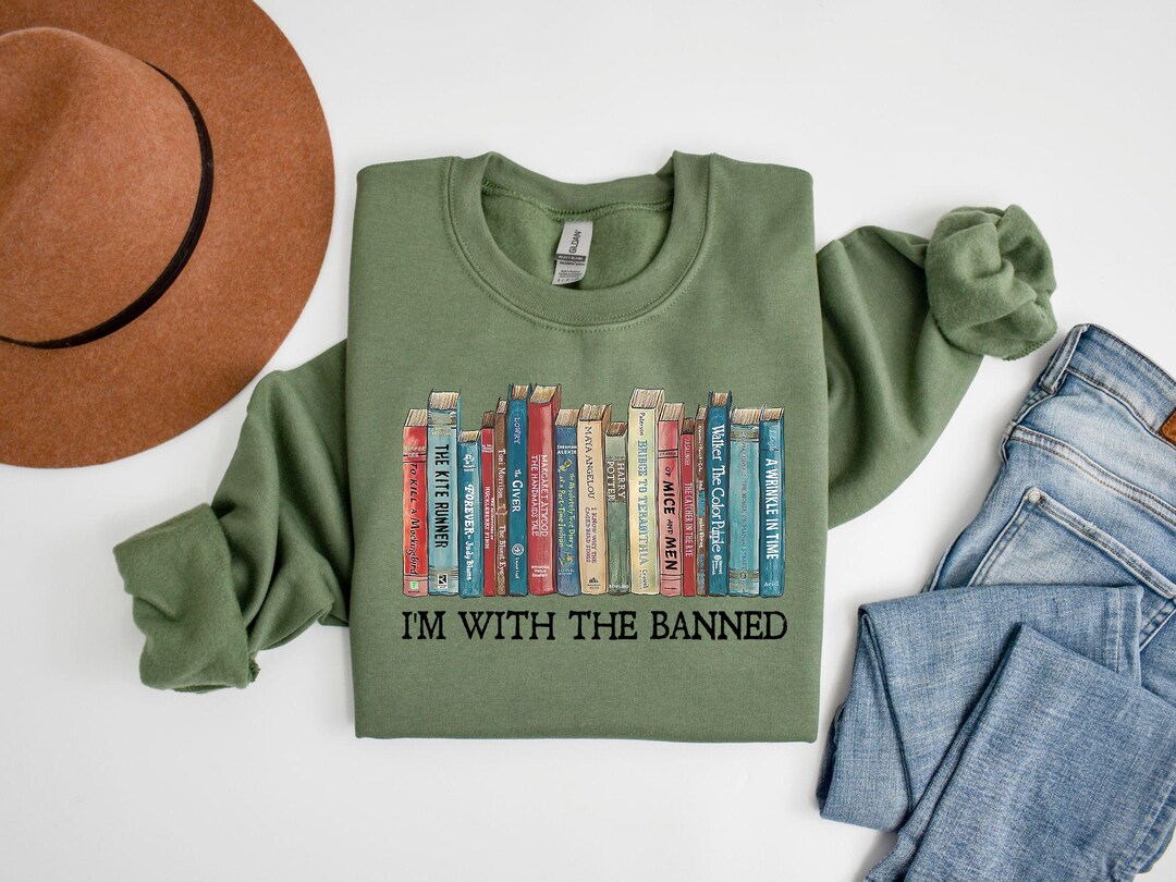 I'm With the Banned, Banned Books Sweatshirt, Banned Books Sweatshirt ...