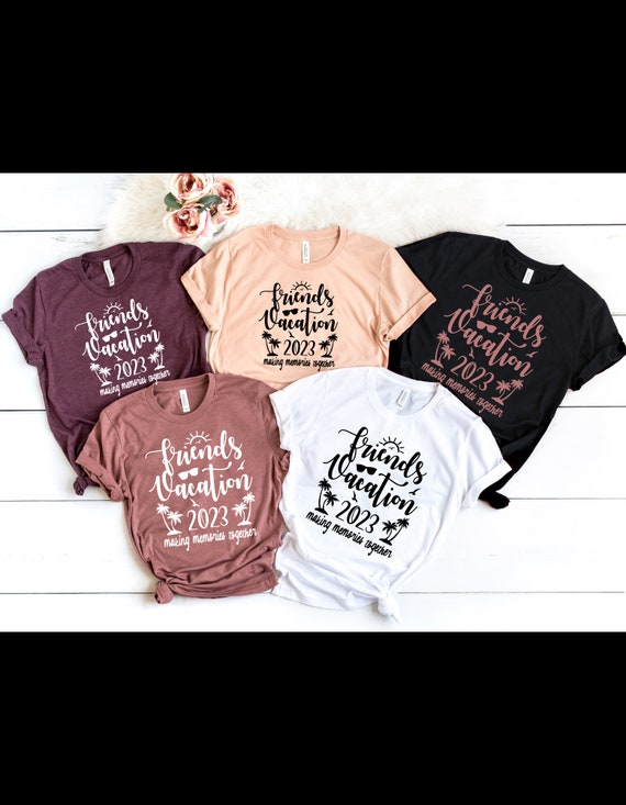 Friends Trip Shirt, Travel Lover Shirt, Girls Vacation Shirt,Friends Vacation 2023 Shirt,Travel Lover Shirt, Best Friends Gift T-Shirt,PR330
