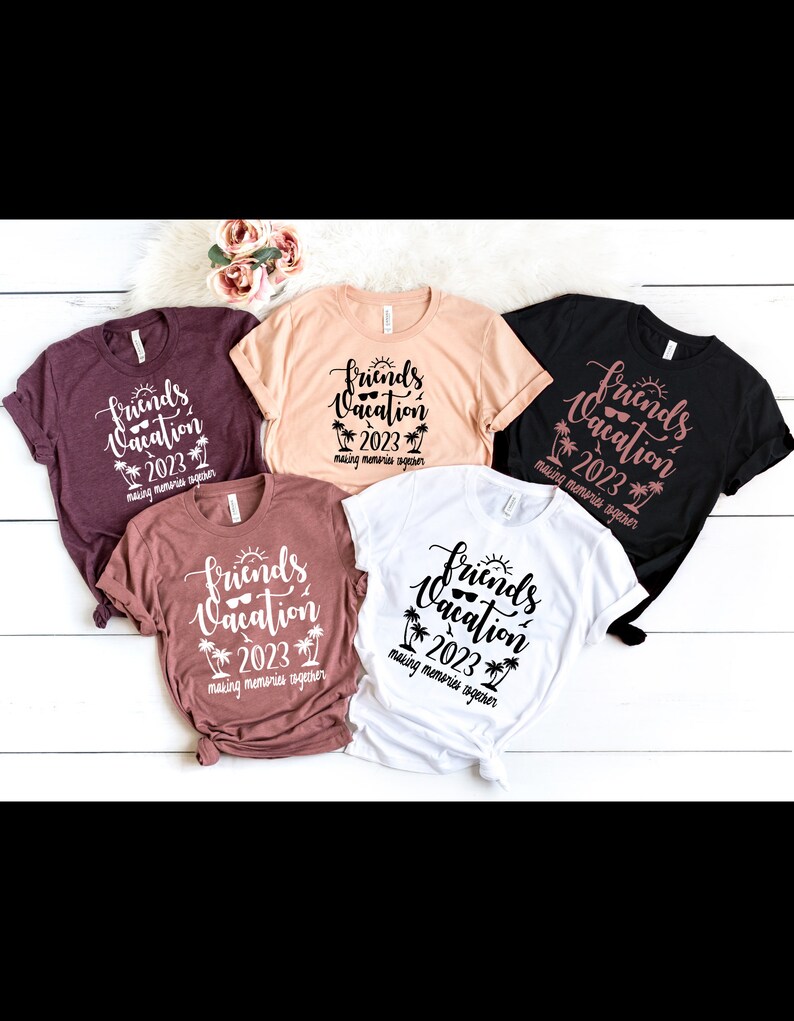 Friends Trip Shirt, Travel Lover Shirt, Girls Vacation Shirt,Friends Vacation 2023 Shirt,Travel Lover Shirt, Best Friends Gift T-Shirt,PR330 bild 1