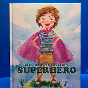You Are Your Own Superhero