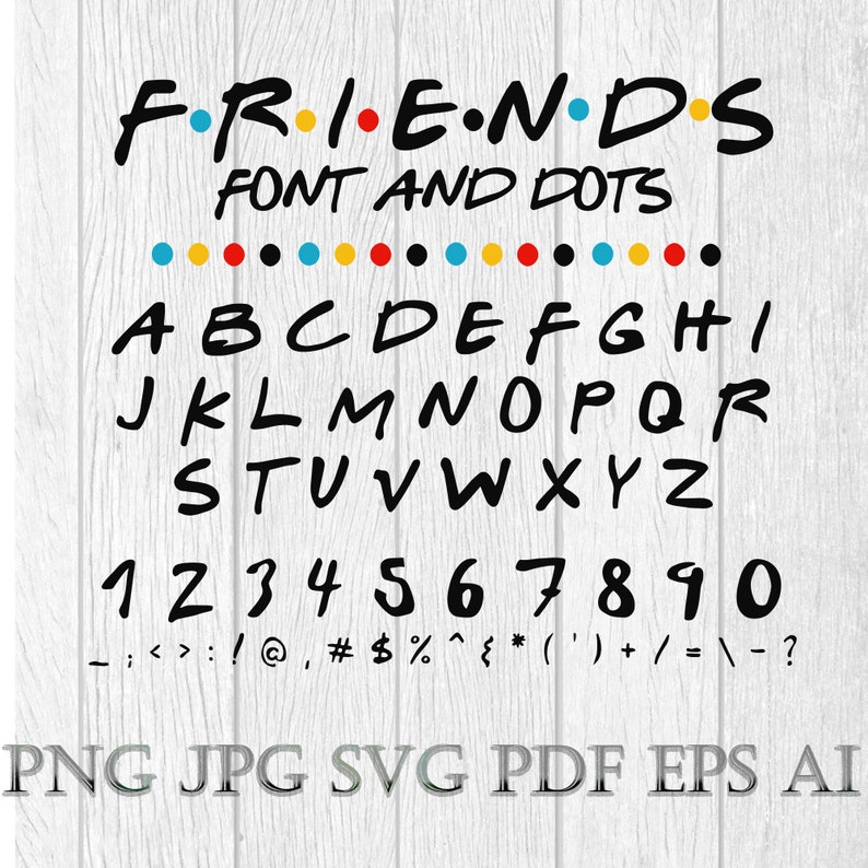 Free Free 336 Friends Font With Dots Svg SVG PNG EPS DXF File