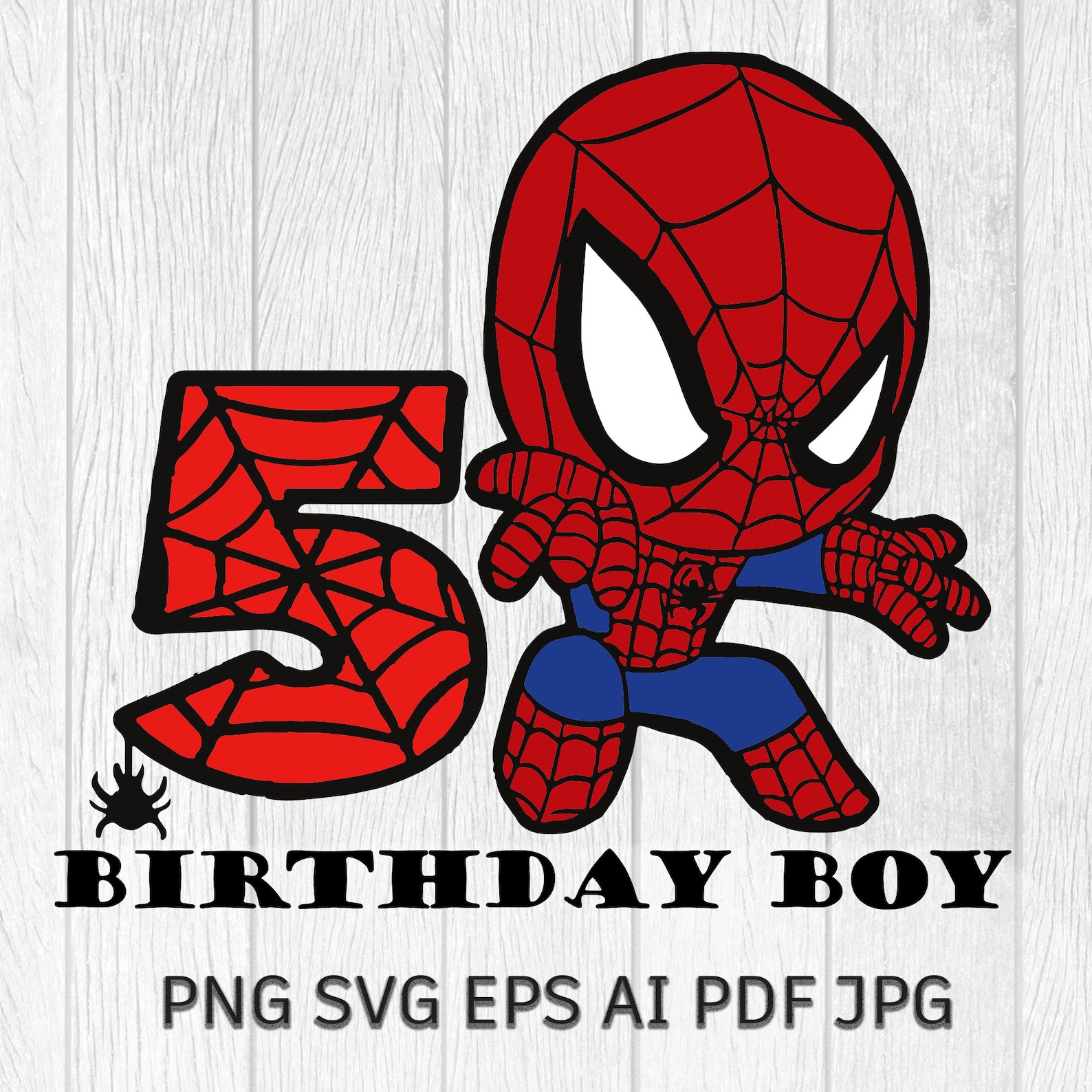 Spiderman Birthday Svg Baby Spiderman Svg 5th Birthday Svg Etsy