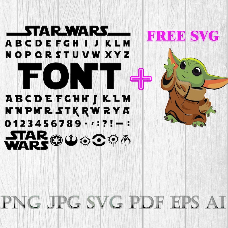 Star Wars Alphabet Ttf Include Free Svg Baby Yoda Svg Star Wars Font Svg Star Wars Letters Svg Disney Alphabet Svg Disney Font Svg Art Collectibles Prints Colonialgolfhart Com