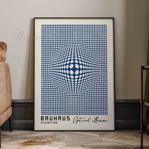 May include: A poster featuring a blue and white optical illusion design. The poster has the text "Bauhaus Exhibition Optical Illusion" at the bottom.
