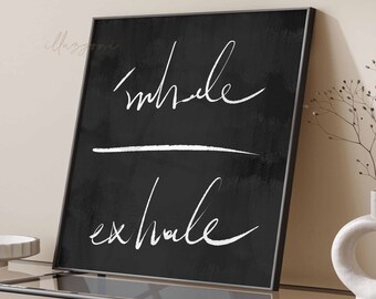Inhale Exhale Print, Printable Wall Art, Living Room Decor, Inhale Exhale Sign, Printable Quotes, Yoga Home Decor, Motivational Pilates Gift