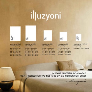 May include: A digital download of printable JPG files for various sizes of prints. The image shows a graphic with the text "illuzyoni" and a table listing the different sizes of prints available in inches and centimeters. The text "INSTANT PRINTABLE DOWNLOAD HIGH - RESOLUTION JPG FILE (300 DPI) & INSTRUCTION SHEET" is also included.