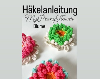 CROCHET PATTERN Crochet flower "MyPeonyFlower", brooch, applique, crochet brooch, accessory, PDF - German INSTRUCTIONS