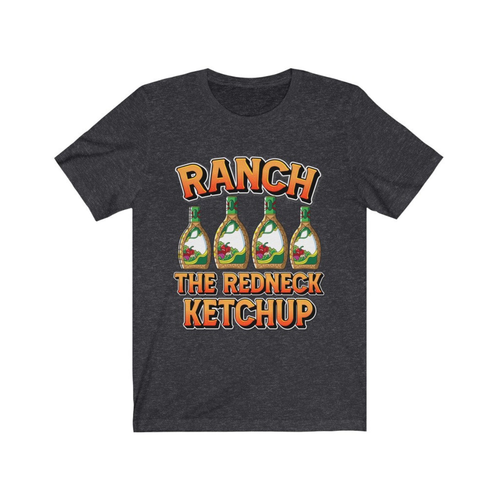 Ranch Dressing Shirt Ranch Shirt Red Neck Shirt Etsy