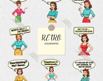 Sarcastic Retro Housewife Clipart | Funny Vintage Women | 1950s Pin-Up Quotes | Snarky Housewife PNG Bundle