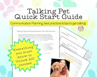 Talking Pet Quick Start Guide | Your Roadmap to AIC Success | AIC Button Communication | Teach Your Dog to Talk | Talking Pets | ebook