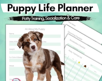 New Puppy Planner | Printable Potty Worksheet | Socialization Checklist | Toy& Treat Review | Puppy Training Tracker | Puppy Milestones
