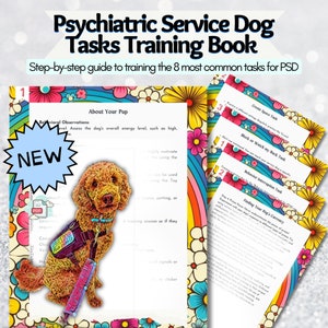 May include: A colourful guidebook with a rainbow background and a cartoon dog wearing a service dog vest. The book is titled "Psychiatric Service Dog Tasks Training Book" and includes the text "Step-by-step guide to training the 8 most common tasks for PSD".