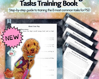 Psychiatric Service Dog Task Training Book for Owner Trainers, Service Dog Handlers, Training Tips, Learning Style, Dogs Currency, R+